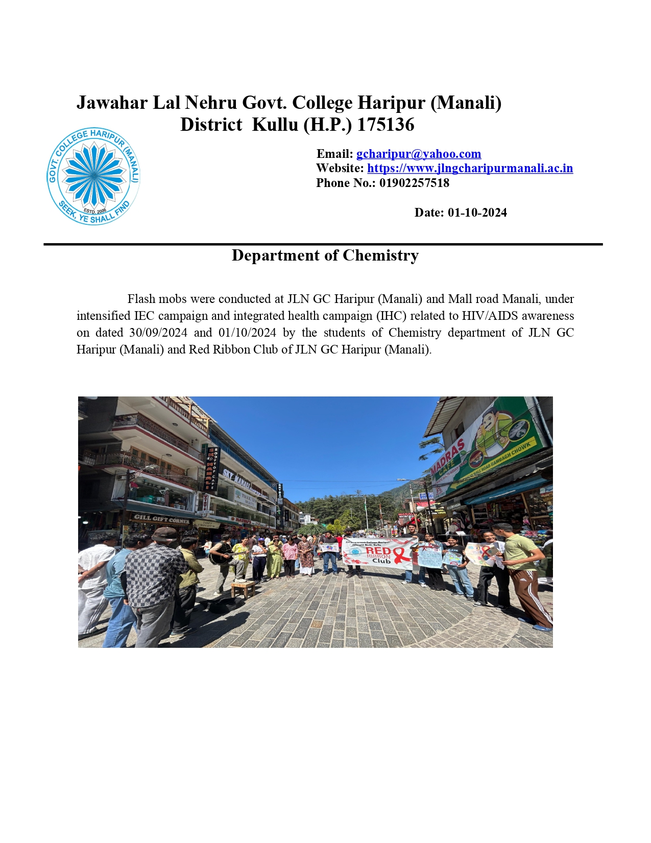 Flash mobs were conducted at JLN GC Haripur (Manali) and Mall road Manali